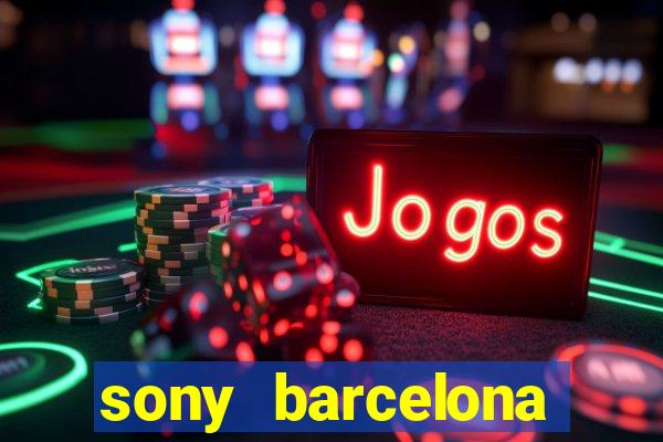 sony barcelona tienda oficial