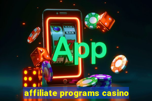 affiliate programs casino