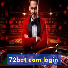 72bet com login