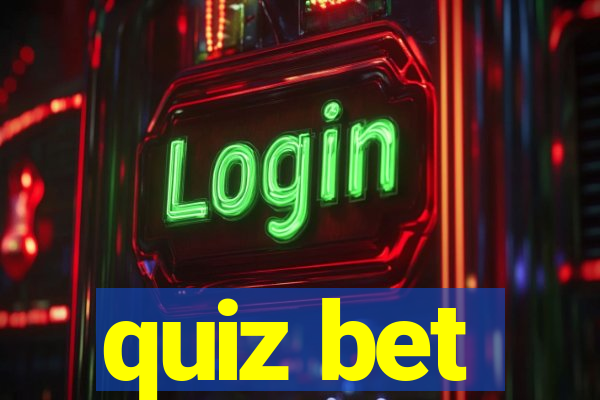 quiz bet