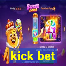 kick bet