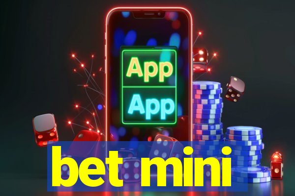 bet mini