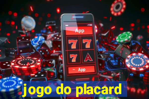 jogo do placard