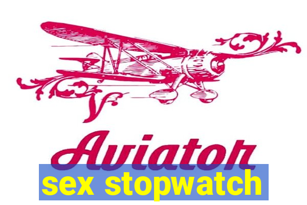 sex stopwatch