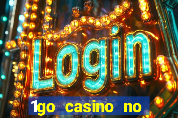 1go casino no deposit bonus