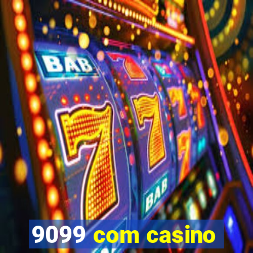 9099 com casino