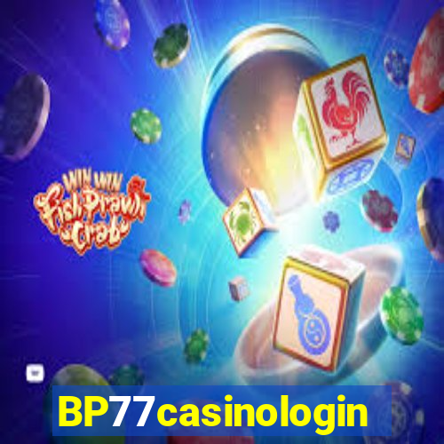 BP77casinologin