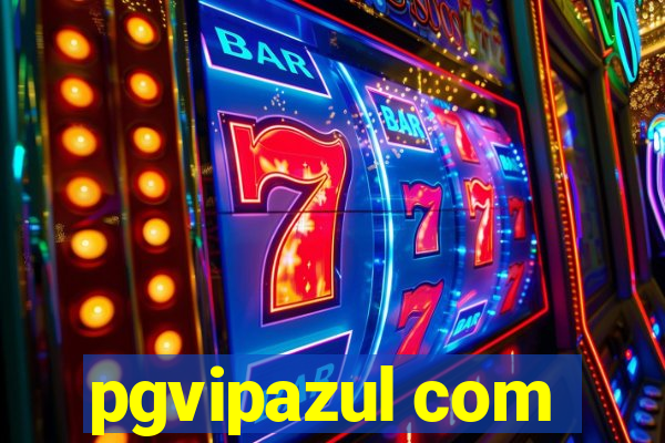 pgvipazul com