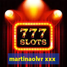 martinaolvr xxx