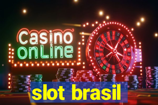 slot brasil