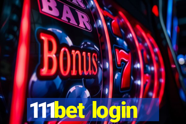 111bet login