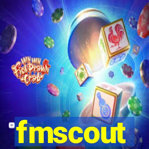 fmscout