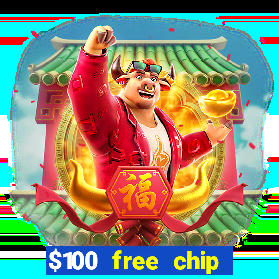 $100 free chip casino captain jack