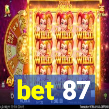 bet 87