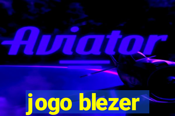 jogo blezer