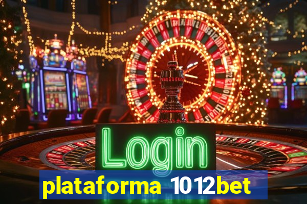 plataforma 1012bet