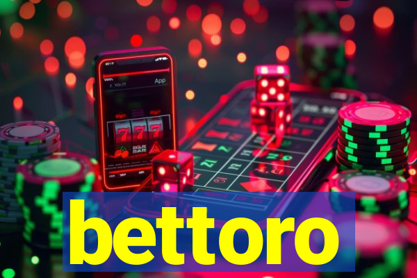 bettoro