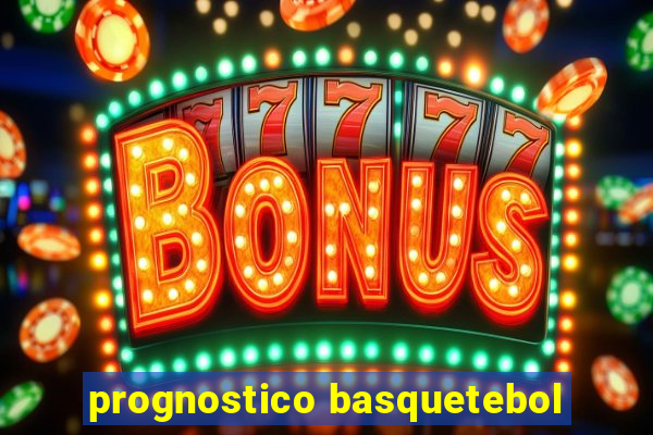 prognostico basquetebol