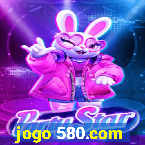 jogo 580.com