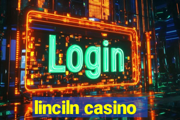 linciln casino