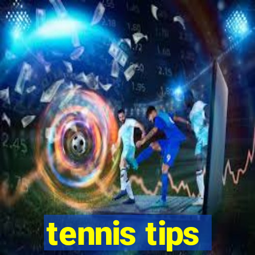 tennis tips