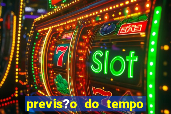 previs?o do tempo grajau sp