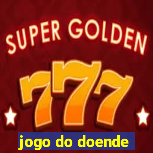 jogo do doende