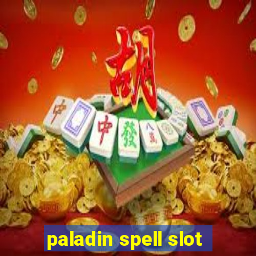 paladin spell slot