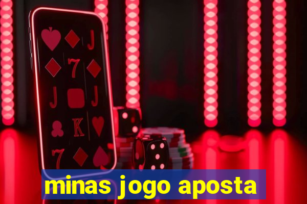 minas jogo aposta