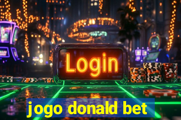 jogo donald bet