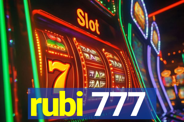 rubi 777