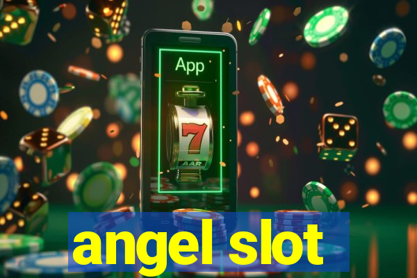 angel slot