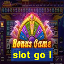 slot go l