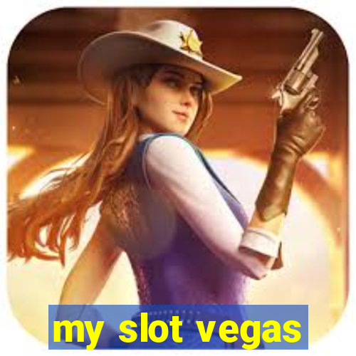 my slot vegas