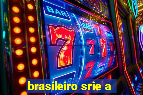 brasileiro srie a