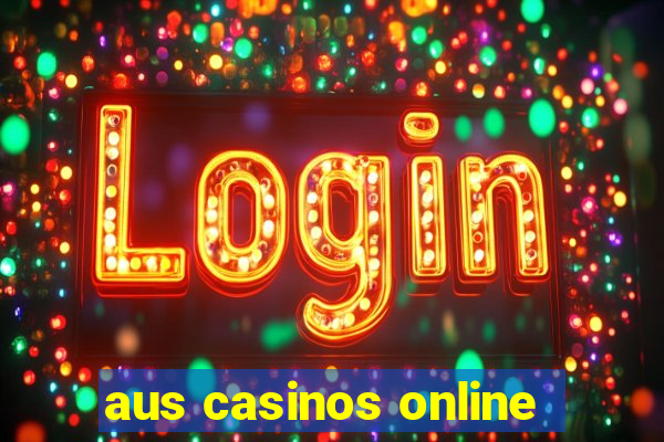 aus casinos online