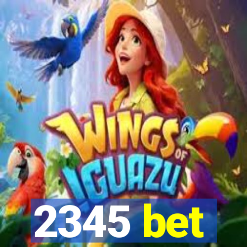 2345 bet