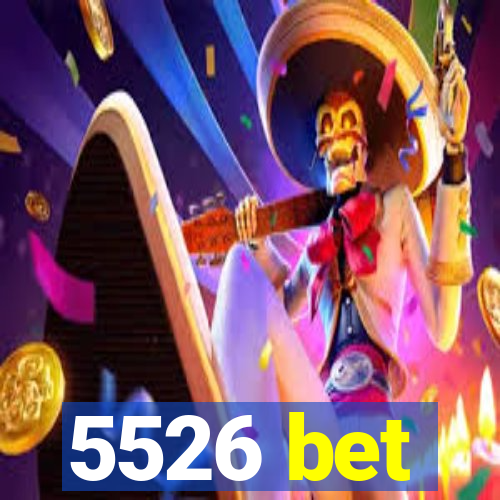 5526 bet