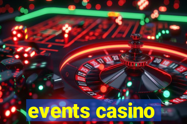 events casino