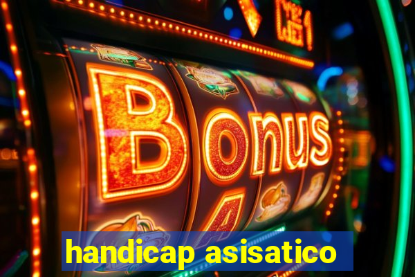 handicap asisatico