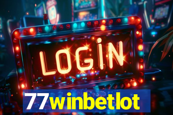 77winbetlot