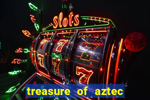 treasure of aztec slot demo