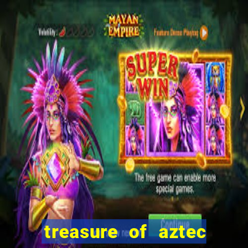 treasure of aztec slot demo