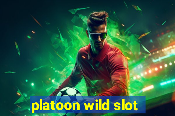 platoon wild slot