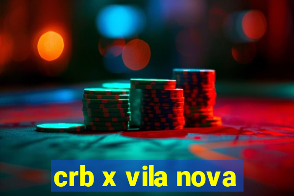 crb x vila nova