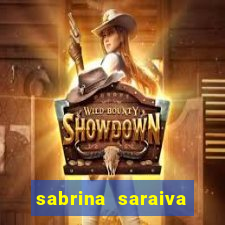 sabrina saraiva buceta flix