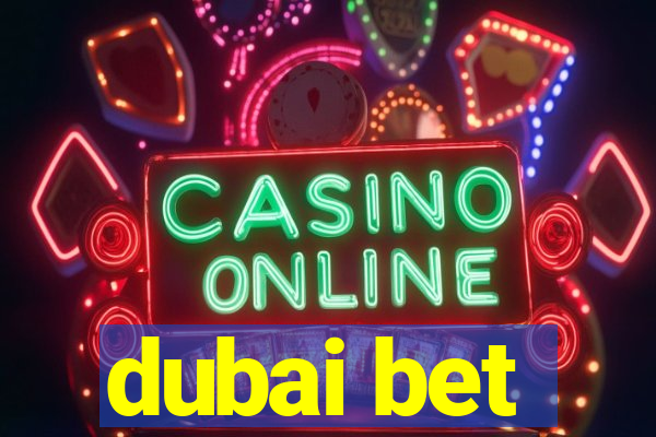 dubai bet