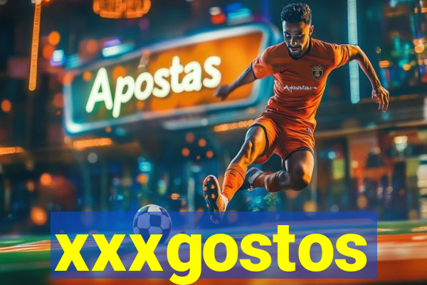 xxxgostos