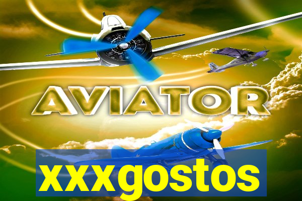 xxxgostos