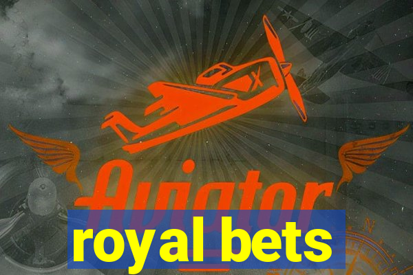 royal bets